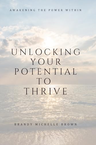 Unlocking Your Potential to Thrive original book cover